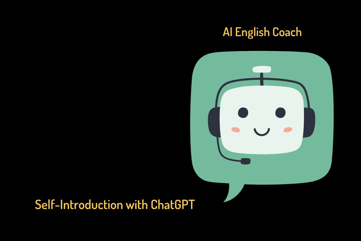 Self-Introduction with ChatGPT